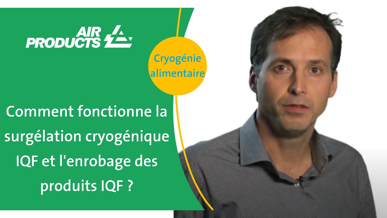 Surgélation cryogénique IQF et l'enrobage des produits IQF| Air Products