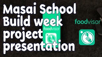 Foodvisor clone app project presentation in Masai School | Foodvisor App  |