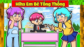 SINH TỐ TEAM BẤT NGỜ KHI HIHA BIẾN THÀNH EM BÉ TỔNG THỐNG TRONG MINECRAFT*1 NGÀY EM BÉ 🤣😍