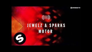 Jewelz & Sparks - Motor (Original Mix) Resimi