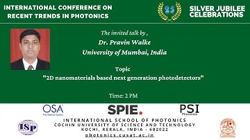 Invited Lecture | 2D nanomaterials Based Next Generation Photodetectors | NPS-2021