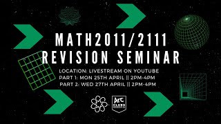 MATH2011/2111 Revision Seminar Part 1 [UNSW MathSoc]