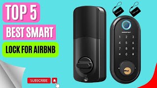 Top 5 Best Smart Lock For Airbnb || Keyless Entry For Airbnb2024