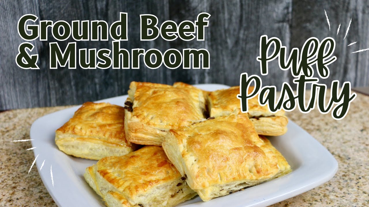 Ground Beef & Mushroom Puff Pastries