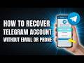 How to Recover Telegram Account Without Email or Phone