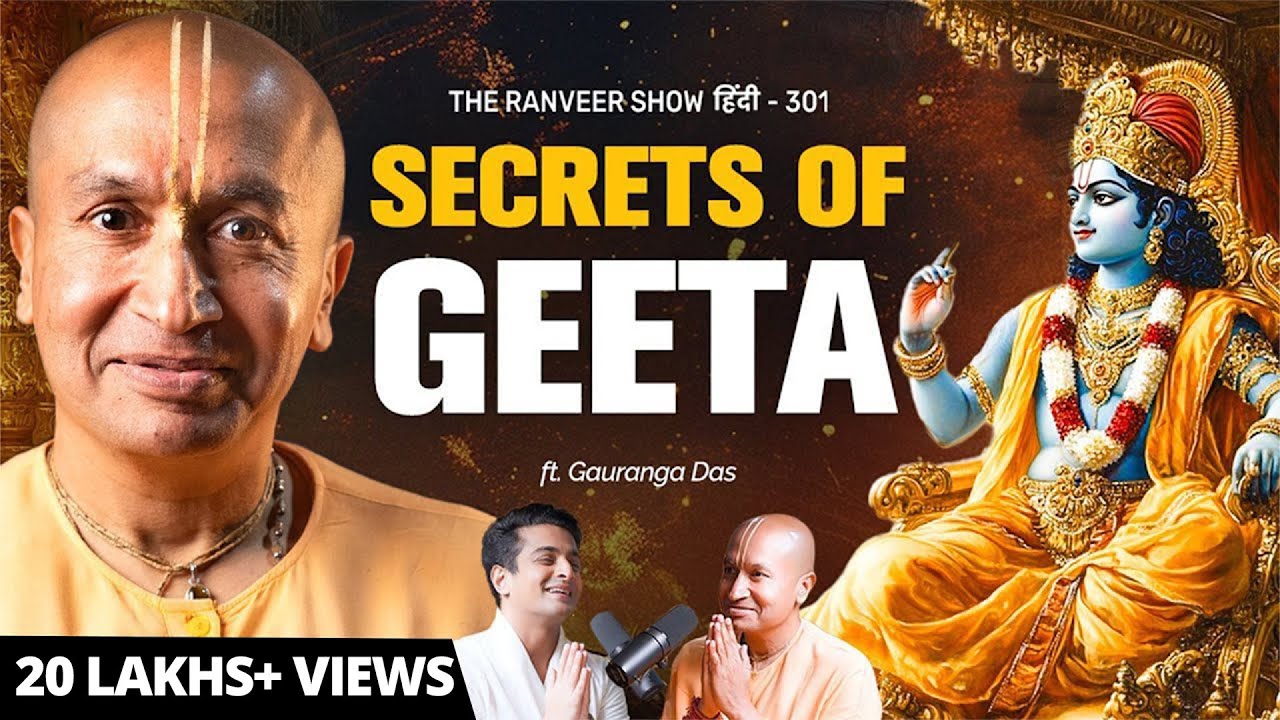 ASLI Gita Gyaan - Life & Spiritual Lessons From Sanatan Dharm Ft. Gauranga Das Prabhu | TRS हिंदी
