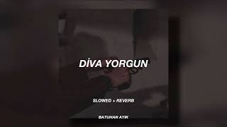 Diva Yorgun (Slowed + Reverb) Resimi