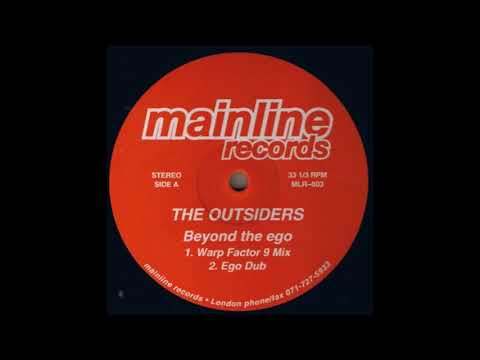 The Outsiders - Beyond The Ego (Warp Factor 9 Mix)