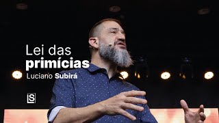 Luciano Subirá | A LEI DAS PRIMÍCIAS