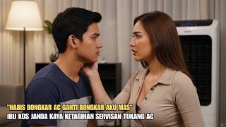 Download Lagu Ibu Kos Janda Kaya yang Ketagihan Servisan Tukang AC MP3