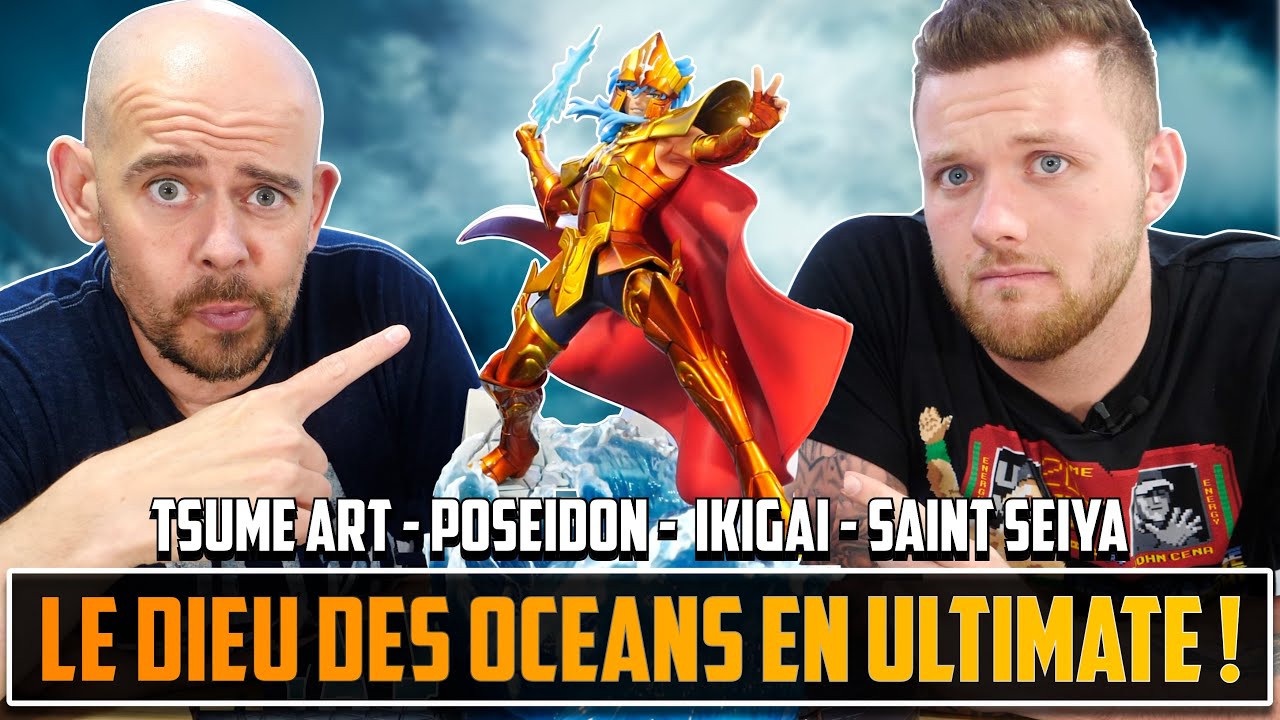 Le Dieu Des Mers En Version ULTIMATE !!! Tsume Art - Poseidon - Ikigai - Saint Seiya