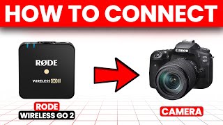 Celebrity How To Connect Rode Wireless Go 2 To Camera (How To Set Up And Use Rode Wireless Go 2 With Camera) Net Worth