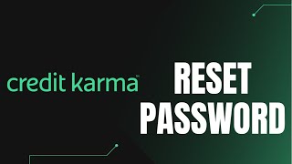 Reset Credit Karma Account Password | Recover Account - Credit Karma App