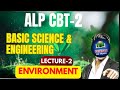 ALP CBT-2 ENVIRONMENT | ENVIRONMENT | JE CBT-2 ENVIRONMENT