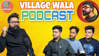 Podcast With Village Wala | Shantanu Ahlawat | @ShantanuAhalawat