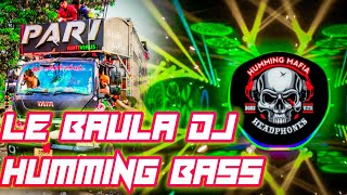 Le Baula Dj (HUMMING) DJ GUDU X DJ DEVIL