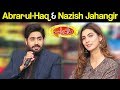 Abrar ul Haq & Nazish Jahagir | Mazaaq Raat 3 July 2018 | مذاق رات | Dunya News