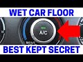 Why Does The Floor Get Wet Inside My Car? Fast & Easy Fix!