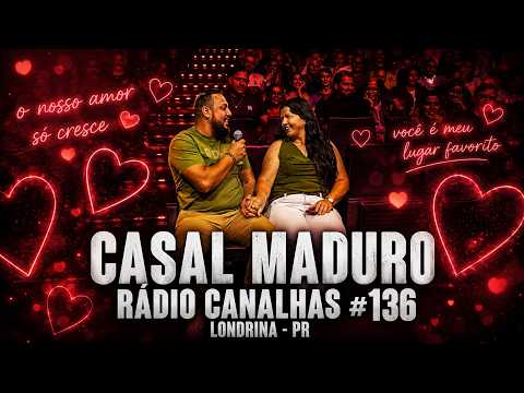 RADIO CANALHAS #136 | LONDRINA
