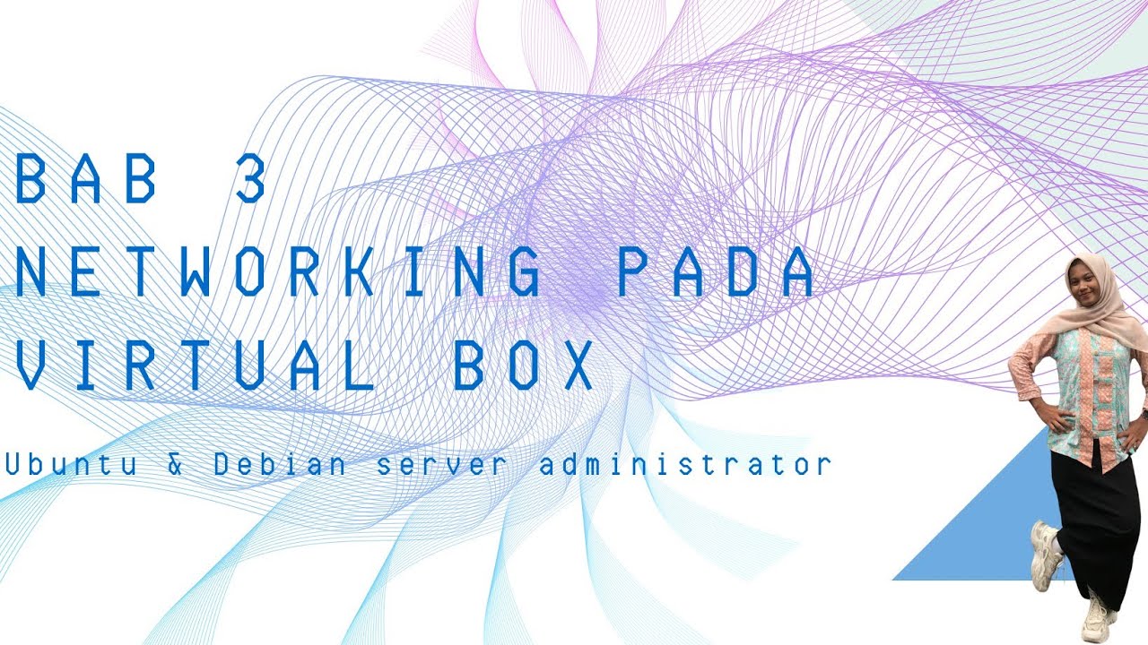 BAB 3 || NETWORKING PADA VIRTUAL BOX NEW
