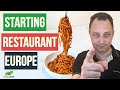 Starting a Restaurant in Europe - DO NOT LOOSE MONEY