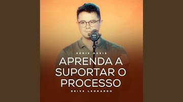 Aprenda Suportar o Processo