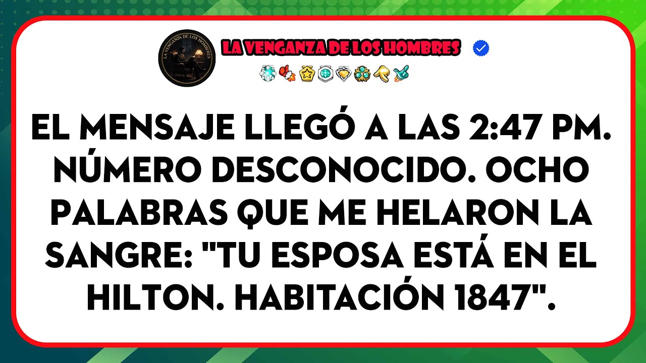 Recibí Un Mensaje: Mi Esposa En El Hilton. Le Envié Flores Con Una Tarjeta Especial.