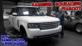 How has this 2011 Range Rover Supercharged caused such a fiasco in the CAR WIZARD's shop?