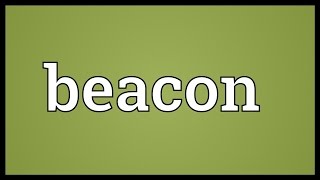 Beacon Meaning