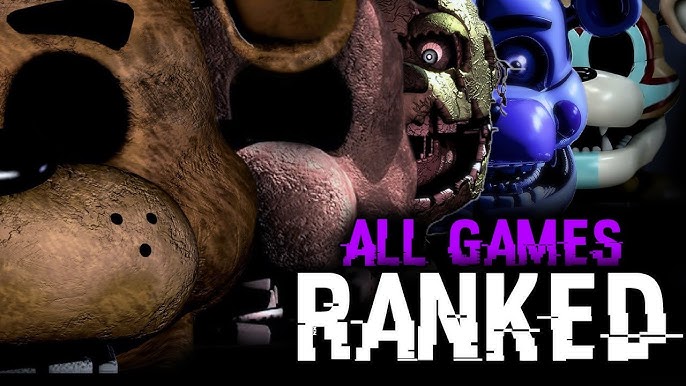 All 'Five Nights at Freddy's' Games, Ranked by Difficulty