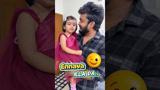 Appa ennava thuguga 😅 wastuuu 🙈 #shorts #tamil #babyvideo #babyfun #funny #vlog #dadandbaby #fun