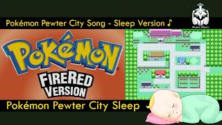 Pokémon Pewter City - Sleep Version | Gladius Musica