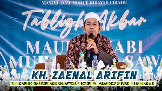 KH. ZAENAL ARIFIN || RANGKASBITUNG || LATEST SERMON FOR THE COMMEMORATION OF THE BIRTH OF PROPHET...
