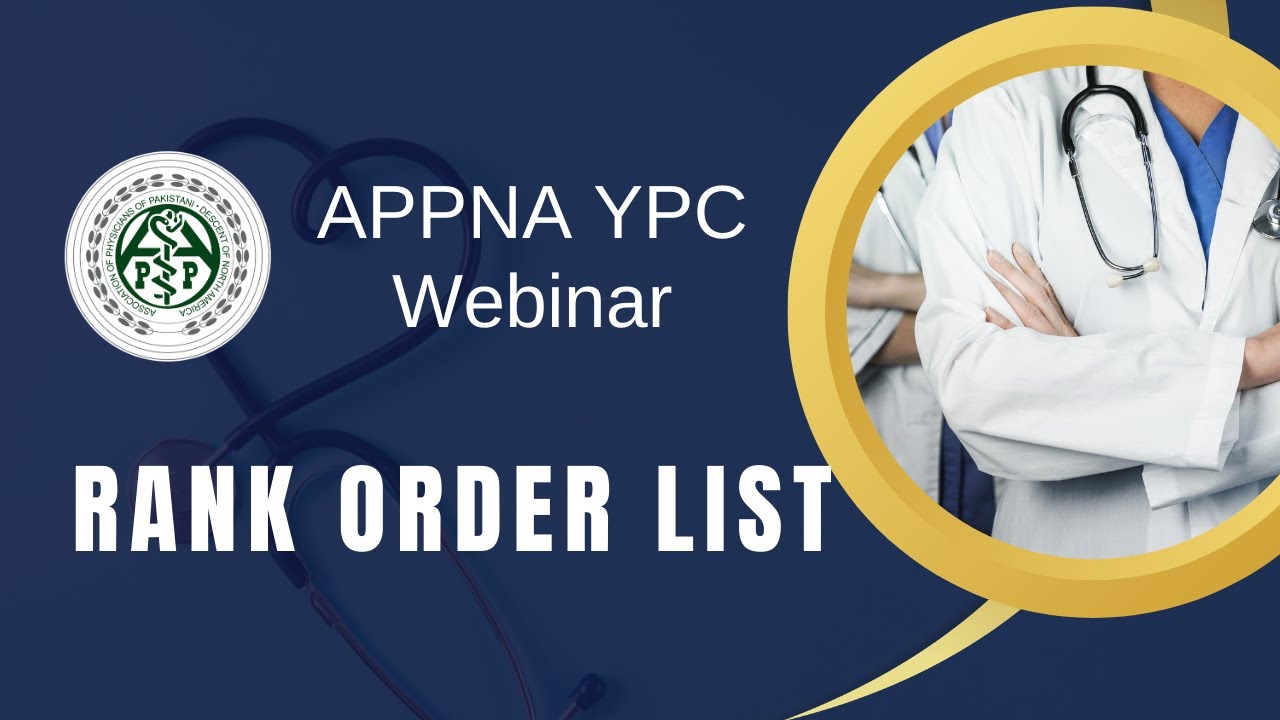 Mastering the Rank Order List | APPNA YPC Session