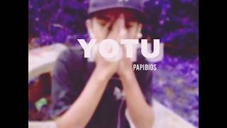 Papi Bios - YOTU (prod. wavekid)
