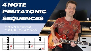 Pentatonic Sequence Exercise | Transform Your Playing With These 4 Note Patterns