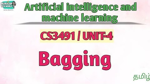 Bagging in artificial intelligence and machine learning tamil||CS3491.#machinelearning