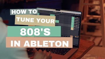 Beat Tutorial || How To Tune Your 808s In Ableton Live 11