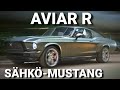 338. Aviar R, onko 350 000€ liikaa retro-sähkö-Mustangista?