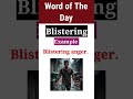 #93 "BLISTERING" | Word Of The Day | By Ashwin Sir | Word Power #blistering
