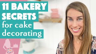 11 Bakery Secrets For Cake Decorating