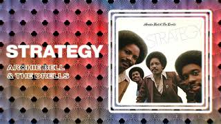 Archie Bell & The Drells - Strategy (Official Audio)