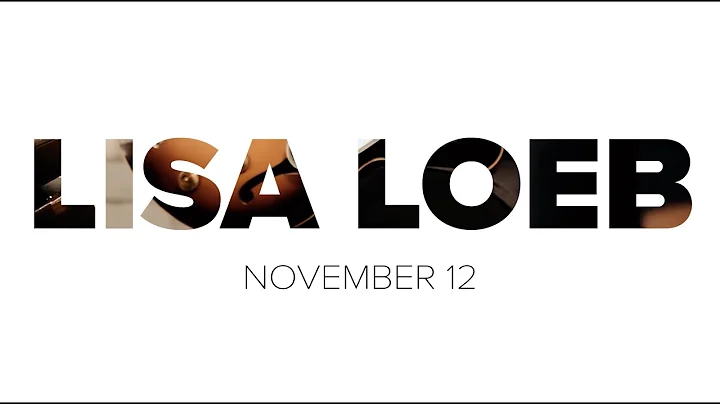 Lisa Loeb | November 12, 2022