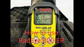 RADEYE B20 ER Overview// survey meter