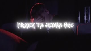 Video thumbnail of "Wasyl - Przez tą jedną noc (Official Video)"