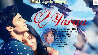 Download Lagu Yaara Lyric Song Javed Ali | Aakaksha Sharma | Yaara Javed Song | 𝐒𝐆𝐍  𝐕\\𝐋 𝐌𝐔𝐒𝐈𝐂.. MP3 Download Lagu Yaara Lyric Song Javed Ali | Aakaksha Sharma | Yaara Javed Song | 𝐒𝐆𝐍  𝐕\\𝐋 𝐌𝐔𝐒𝐈𝐂.. MP3