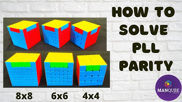 4x4 PLL Parity Tutorial | 6x6 Parity Tutorial | 8x8 Parity Tutorial | 4x4 Edge Parity