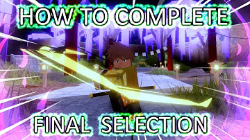 How to Complete the Final Selection FAST in Demon Slayer RPG 2!