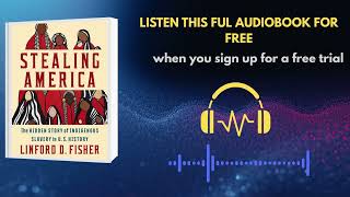 Stealing America Audiobook Summary | Indigenous Slavery in U.S. History