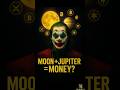 MOON + JUPITER = MONEY? 💰🌕 Joker Style Prediction